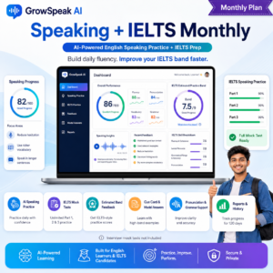 GrowSpeak AI Speaking + IELTS – Monthly